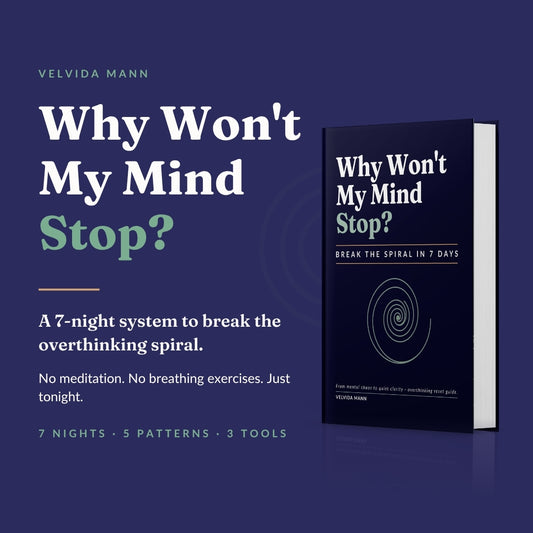 Why Won't My Mind Stop?