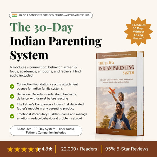 The 30-Day Indian Parenting System