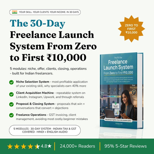 The 30-Day Freelance Launch System From Zero to First ₹10,000