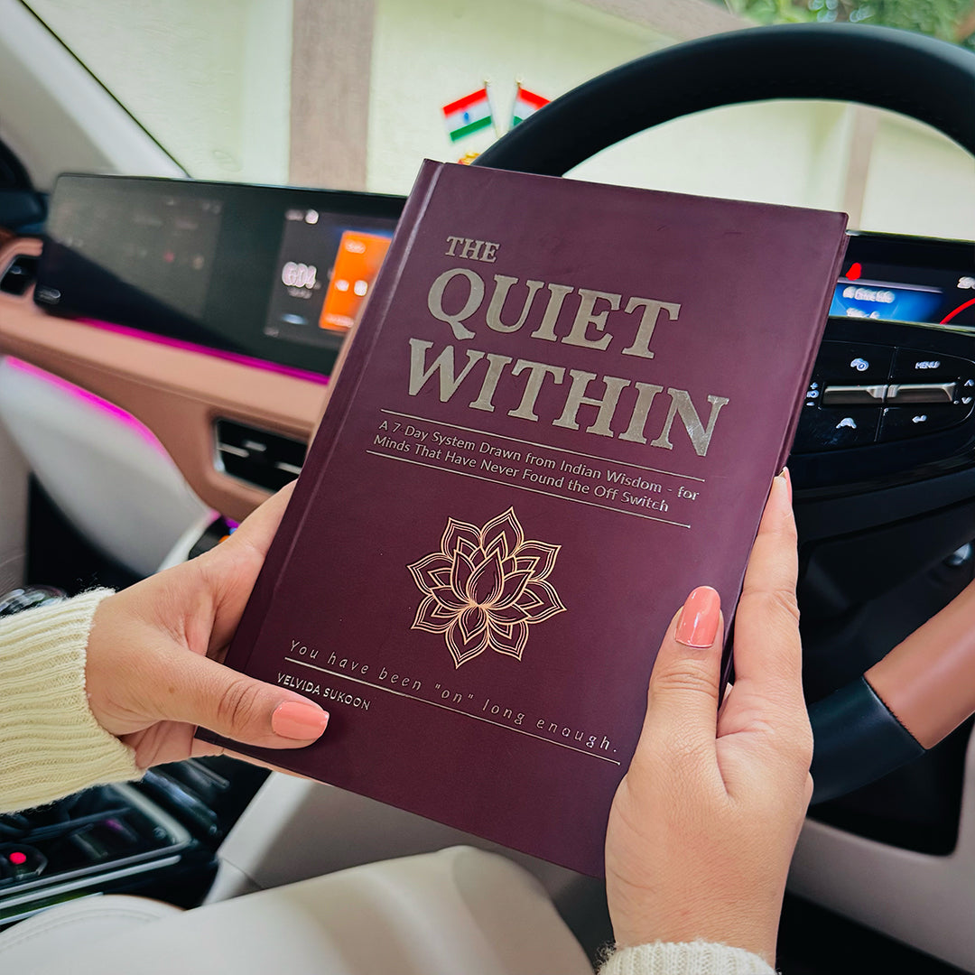 The Quiet Within: A 7-Day System Drawn from Indian Wisdom