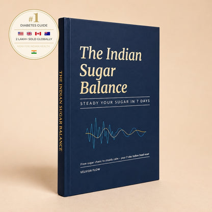 The Indian Sugar Balance - Steady Your Sugar in 7 Days