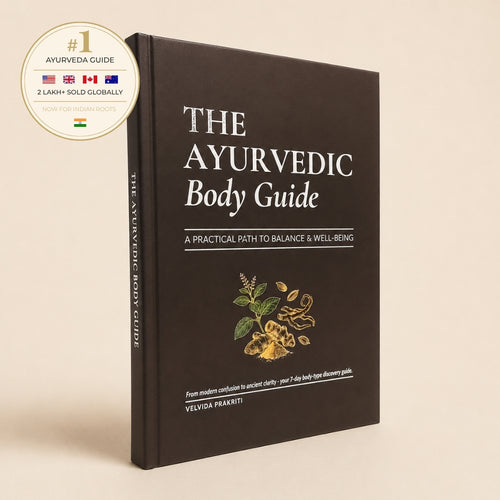 The Ayurvedic Body Guide - A Practical Path to Balance and Well-Being