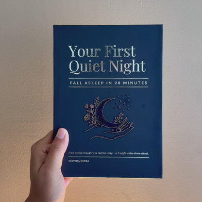 Your First Quiet Night - Fall Asleep in 20 Minutes