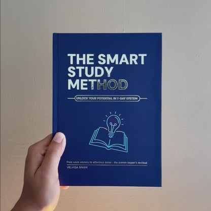 The Smart Study Method - Unlock Your Child's Potential in a 7-Day System