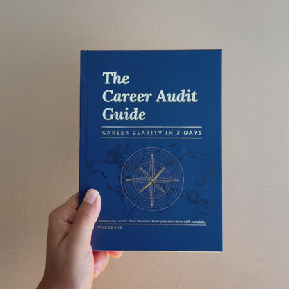 The Career Audit Guide - Career Clarity in 7 Days